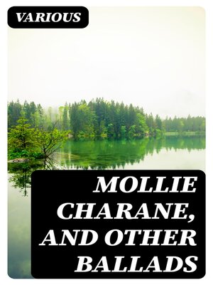 cover image of Mollie Charane, and Other Ballads
